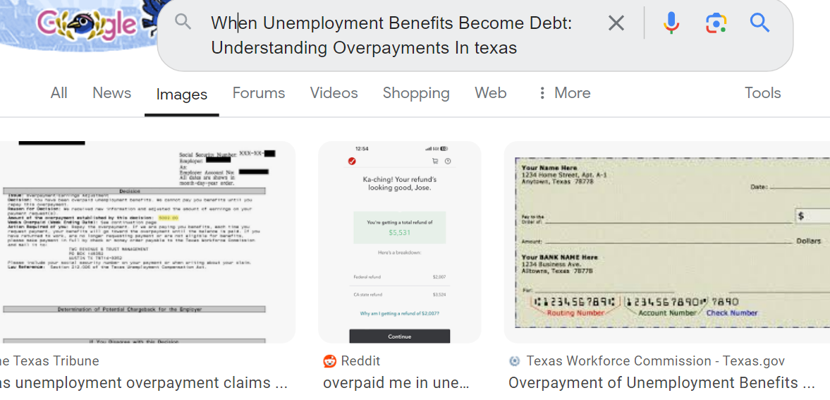 The Google search results page showcases images related to unemployment benefit overpayments in Texas. Included are documents, online notifications, and a check highlighting issues such as Unemployment Overpayment and instances of Chapter 7 Bankruptcy.