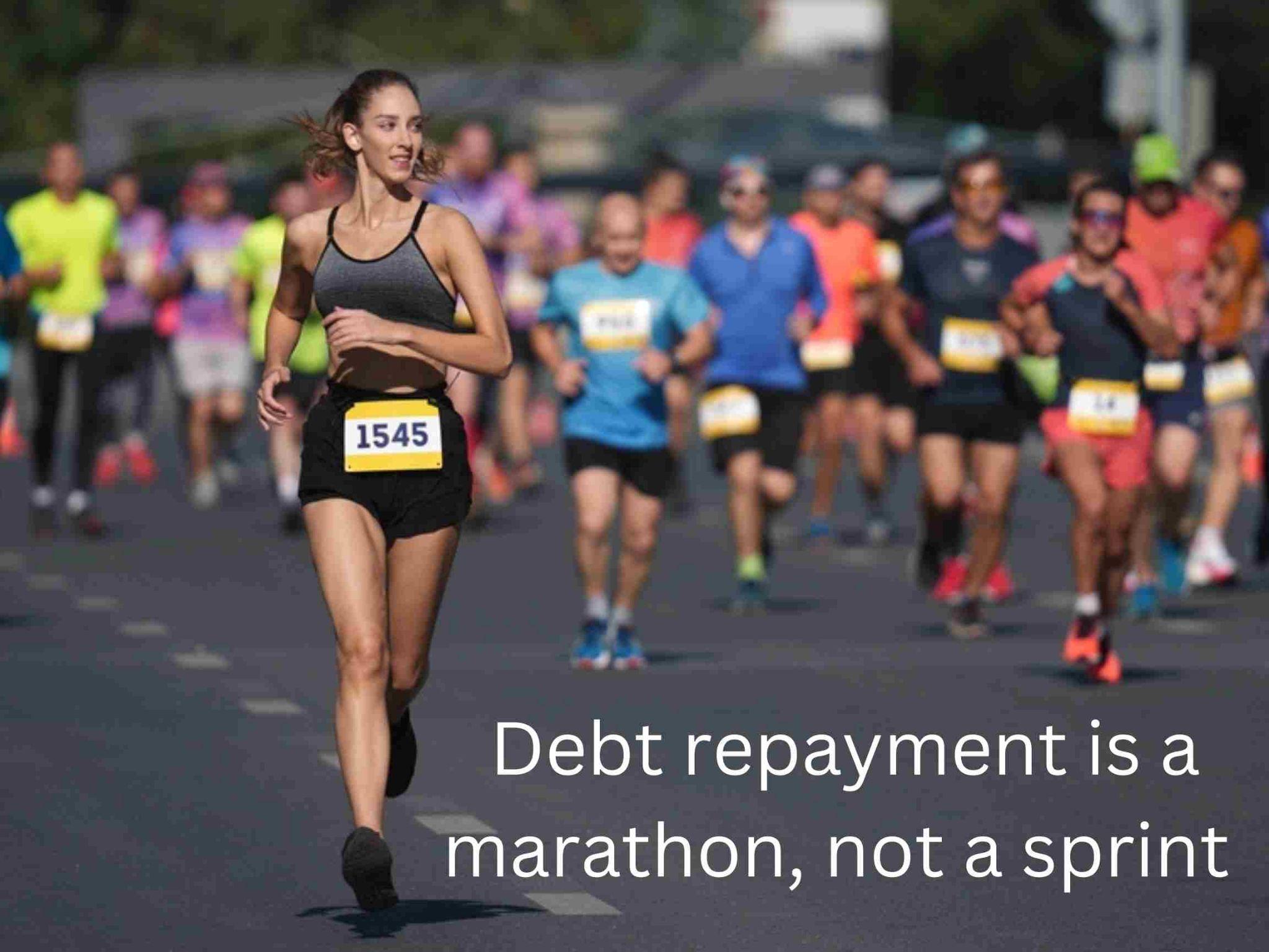 A group of runners participate in a marathon on a sunny day with a caption stating, "Debt repayment is a marathon, not a sprint. 