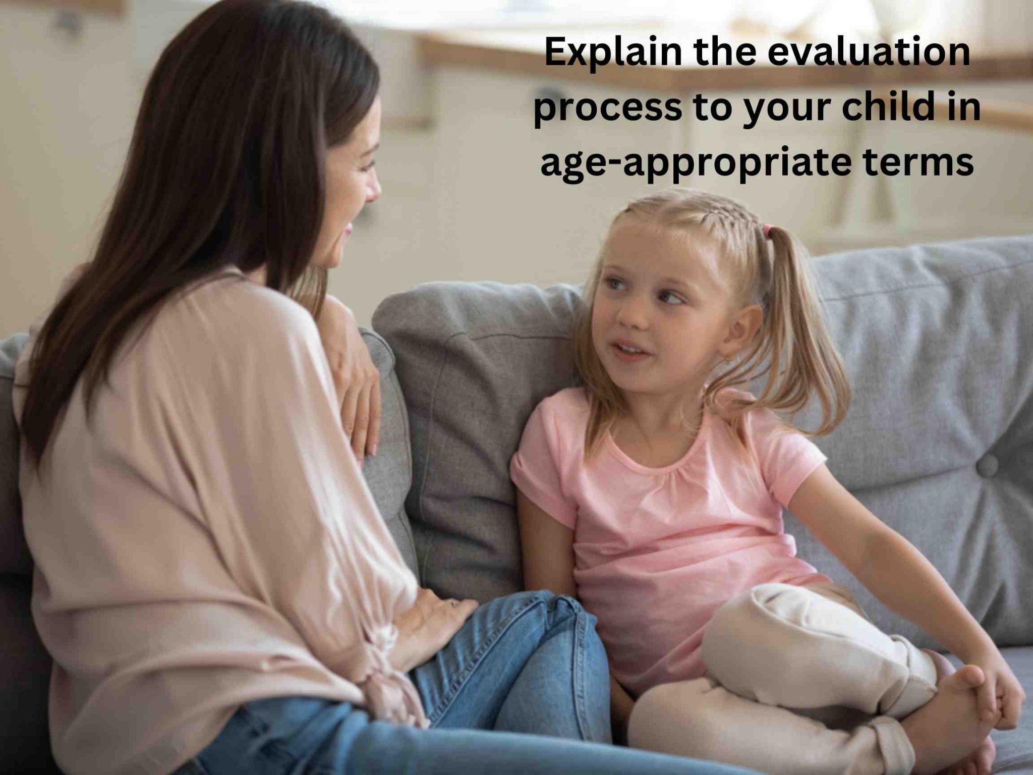 A woman and a young girl sit on a couch, engaged in conversation. Text reads: "Explain the evaluation process to your child in age-appropriate terms to help them understand how to prepare for a child custody evaluation.